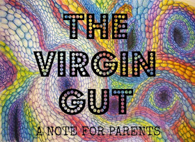 Have You heard of the Virgin Gut?